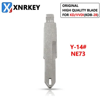 XNRKEY 10 Gab Y-14# NE72 NE73 Oriģināls Augstas Kvalitātes Asmens KD/VVDI Tālvadības Atslēgu Nomaiņa Metāla Tukšu Neslīpēts Asmens